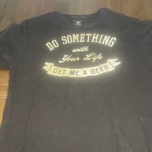 Men’s XL T shirt.  100% cotton, "Get me a beer"